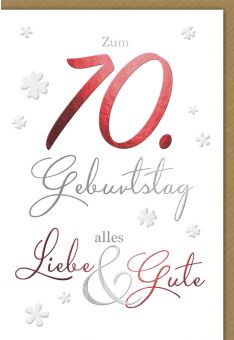 Geburtstagskarten 70 Jahre Spruch Zum 70 Geburtstg alles Liebe und Gute