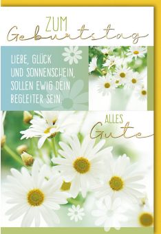 Geburtstagskarte mit Blumen - Margeriten und Schriftzug Alles Gute - Liebe - Glück - Sonnenschein - Folienprägung