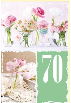 Geburtstagskarte Zahlengeburtstag 70 Jahre Rosen in Vasen