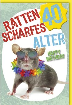 Geburtstagskarte 40 Ratten scharf Alter Happy Birthday