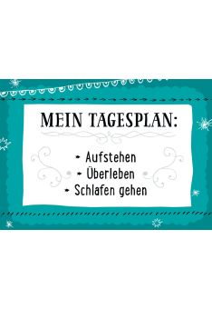 Postkarte Sprüche Mein Tagesplan: Aufstehen, Überleben, Schlafen gehen