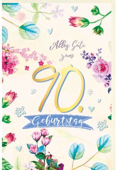 Geburtstagskarte 90 Jahre Blumen, Naturkarton, mit Goldfolie