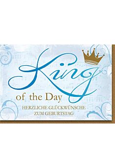 Geburtstagskarte für Männer King of the Day