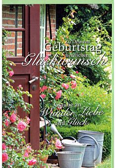 Geburtstagskarte Land Natur: Rosen, Gießkanne, Tür