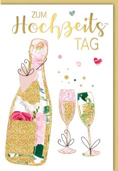 Hochzeitstag Karte - Elegante Sektflasche und Gläser mit Blumenmotiv, Goldakzente Liebevoller Schriftzug
