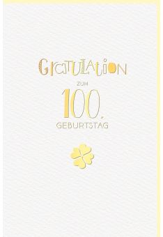Glückwunschkarte 100 Jahre Geburtstag Kleeblatt hochwertig gold