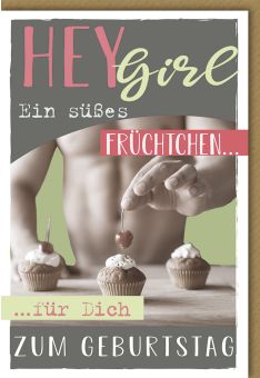 Geburtstagskarte für Frauen Hey Girl süßes Früchtchen