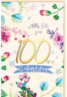 Geburtstagskarte 100 Jahre Blumen Illustrationen