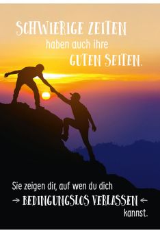 Postkarte Lebensweisheit Spruch Schwierige Zeiten haben auch ihre guten Seiten