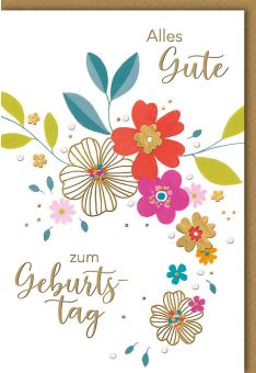 Geburtstagskarte mit Blumen bunt, alles Gute veredelt
