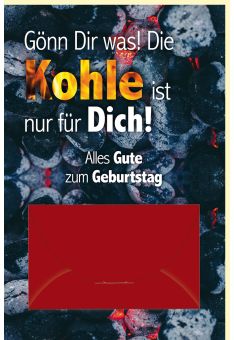 Geburtstagskarte Geldkarte Glühende Kohle, mit Geldkuvert
