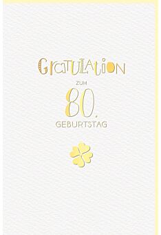 Glückwunschkarte 80 Jahre Geburtstag Kleeblatt hochwertig gold
