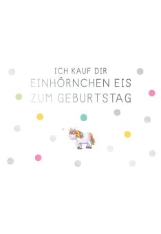 Geburtstagspostkarte Spruch Einhörnchen Eis zum Geburtstag