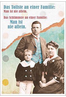 Postkarte Spruch witzig Das Tollste an einer Familie: Man ist nie allein