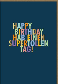 Glückwunschkarte Geburtstag Gutsch Happy Birthday, hab einen supertollen Tag