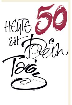 Geburtstagskarte 50 Jahre Schrifkarte, mit roter Metallicfolie