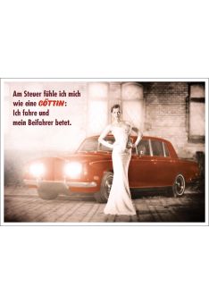 Postkarte Spruch witzig Am Steuer fühle ich mich wie eine Göttin