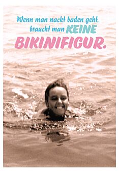 Postkarte lustig Spruch Wenn man nackt baden geht, braucht man keine Bikinifigur
