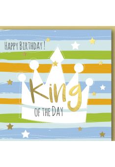 Geburtstagskarte für Männer Happy Birthday! King of the Day