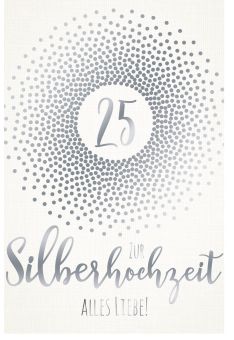 Glückwunschkarte Silberhochzeit premium Ice White Creative Paper