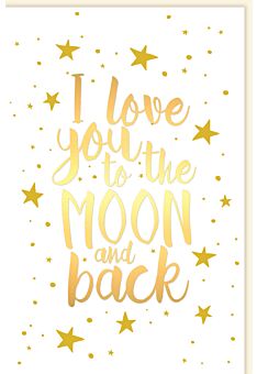 Valentinstag Karte I love you to the moon and back