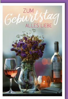 Glückwunschkarten Geburtstag - Zum Geburtstag Alles Liebe mit stilvollem Blumenstrauß und Weinglas-Design