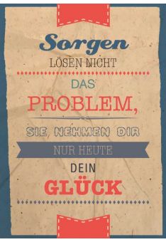 Postkarte Sprüche: Sorgen lösen nicht das Problem