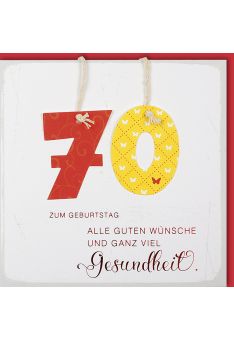 Geburtstagskarte 70 alle guten Wünsche und ganz viel Gesundheit