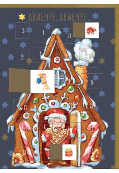 Adventskalender-Weihnachtskarte: Abwempf, Abwempf - Lebkuchenhaus