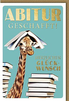 Glückwunschkarte zum Abitur Prüfung Abitur geschafft Giraffe mit Buch