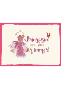 Postkarte Frauen Spruch Prinzessin heute, morgen für immer