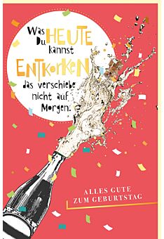 Geburtstagskarte Korken knallt aus Champagnerflasche, Naturkarton, mit Goldfolie