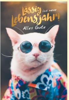 Geburtstagskarte lustig Katze mit Sonnenbrille und Hemd, mit Goldfolie