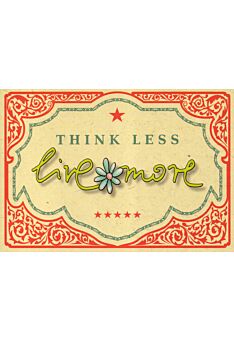 Postkarte englisch Text think less - live more