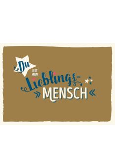 Postkarte Liebe Spruch Du bist mein Lieblingsmensch