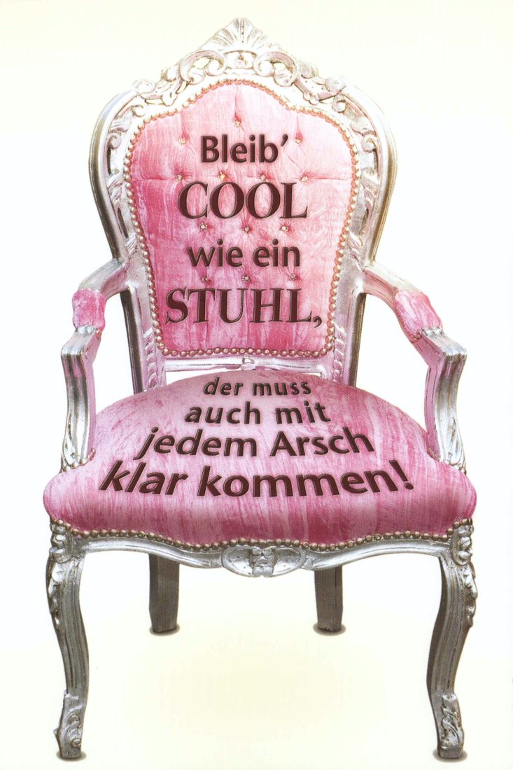 Postkarte witzig Spruch Bleib' cool wie ein Stuhl...
