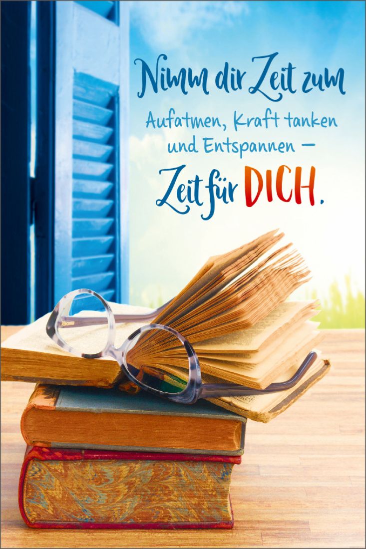 Postkarte Spruch Nimm Dir Zeit zum Aufatmen, Kraft tanken und