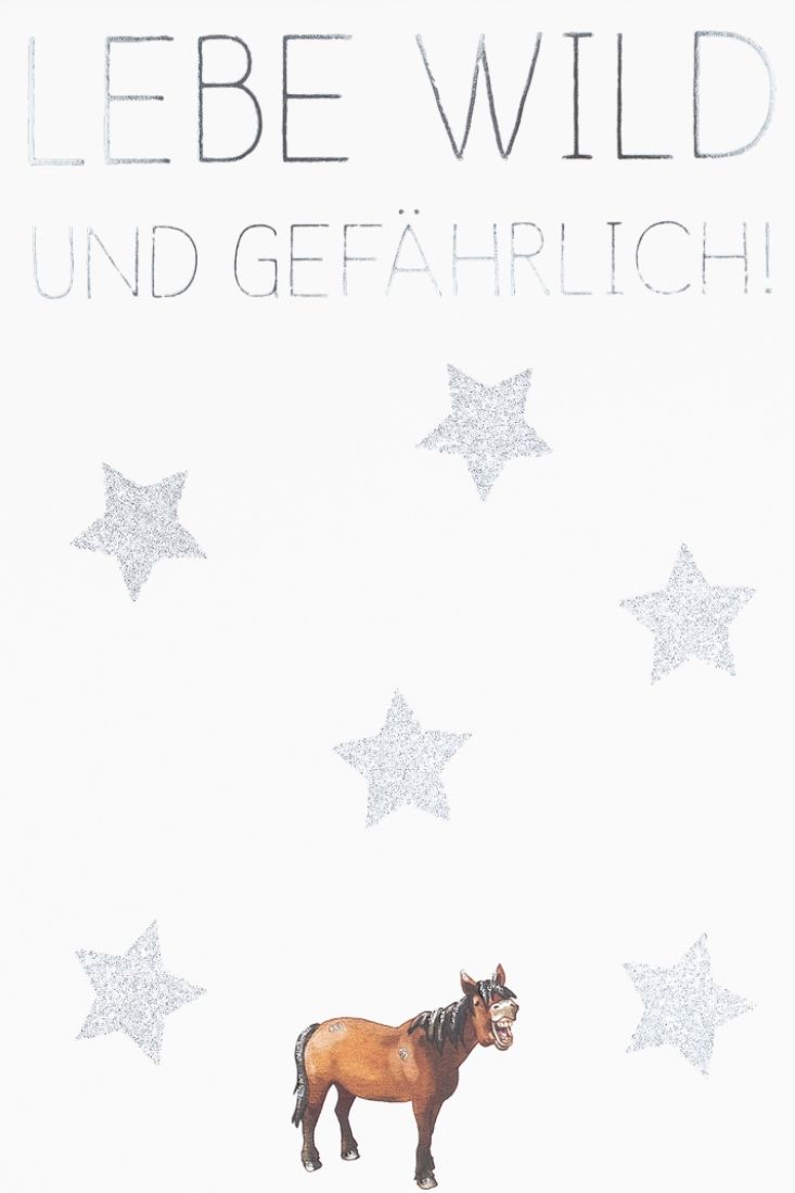 Postkarte Spruch Lebe wild und gefährlich!