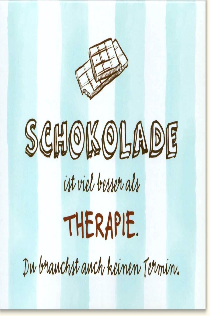 Grußkarte mit Spruch SCHOKOLADE