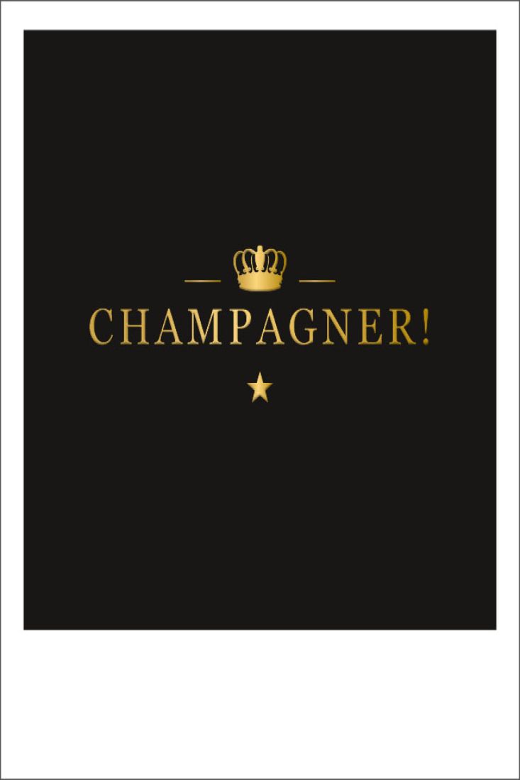 Postkarte Spruch Champagner Krone