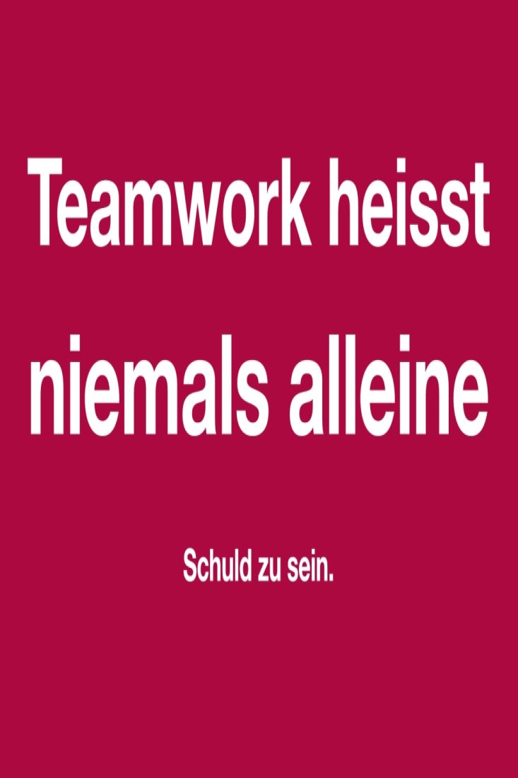 Postkarte Spruch humorvoll Teamwork niemals alleine Schuld