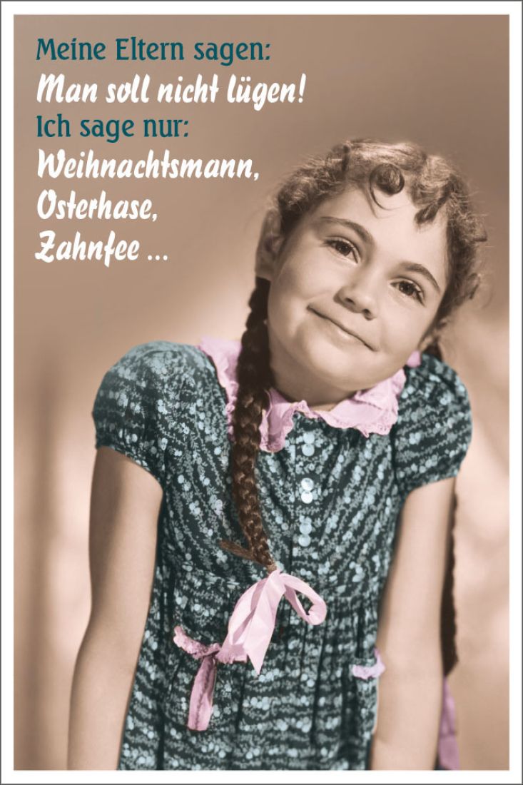 Postkarte Spruch lustig Meine Eltern sagen Man soll nicht lügen