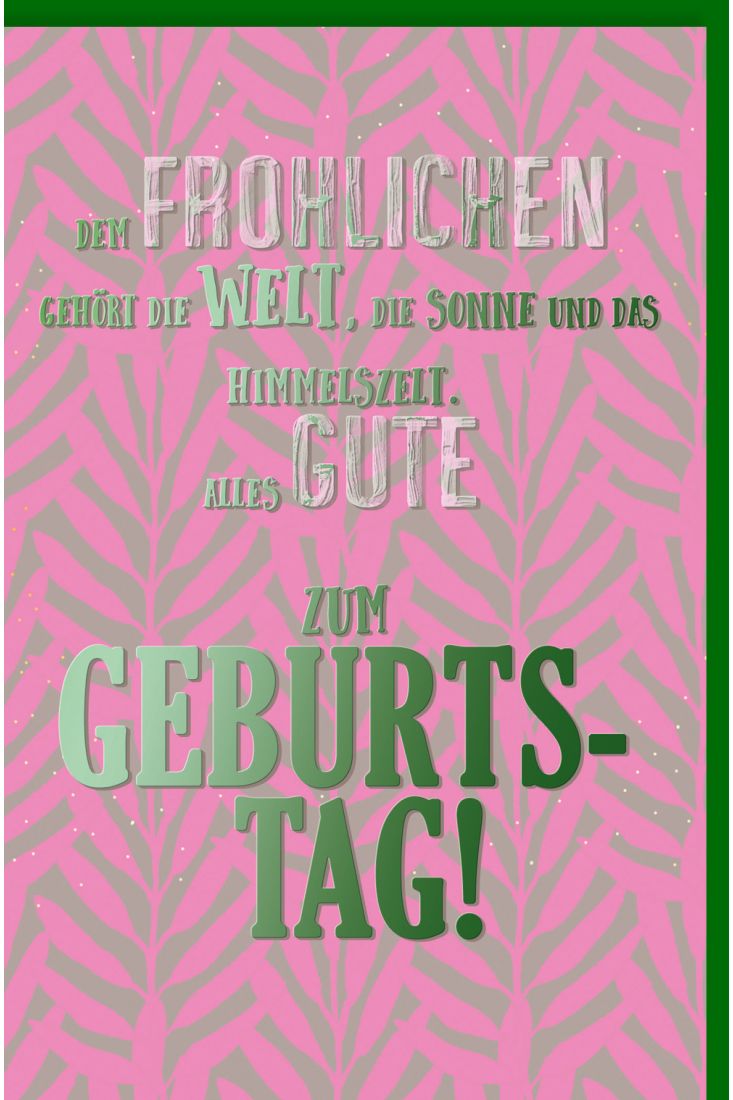 Geburtstagskarte lustig Spruchkarte, mit schimmerndem Farbeffekt