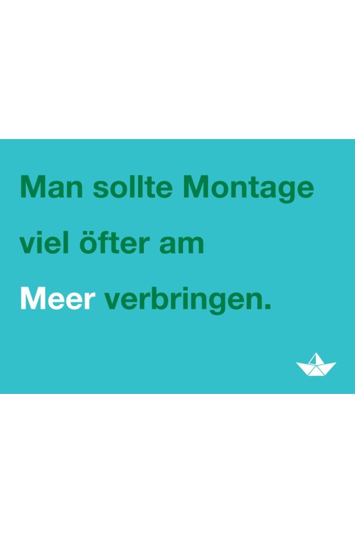 Postkarte Spruch humorvoll Montage viel öfter am Meer
