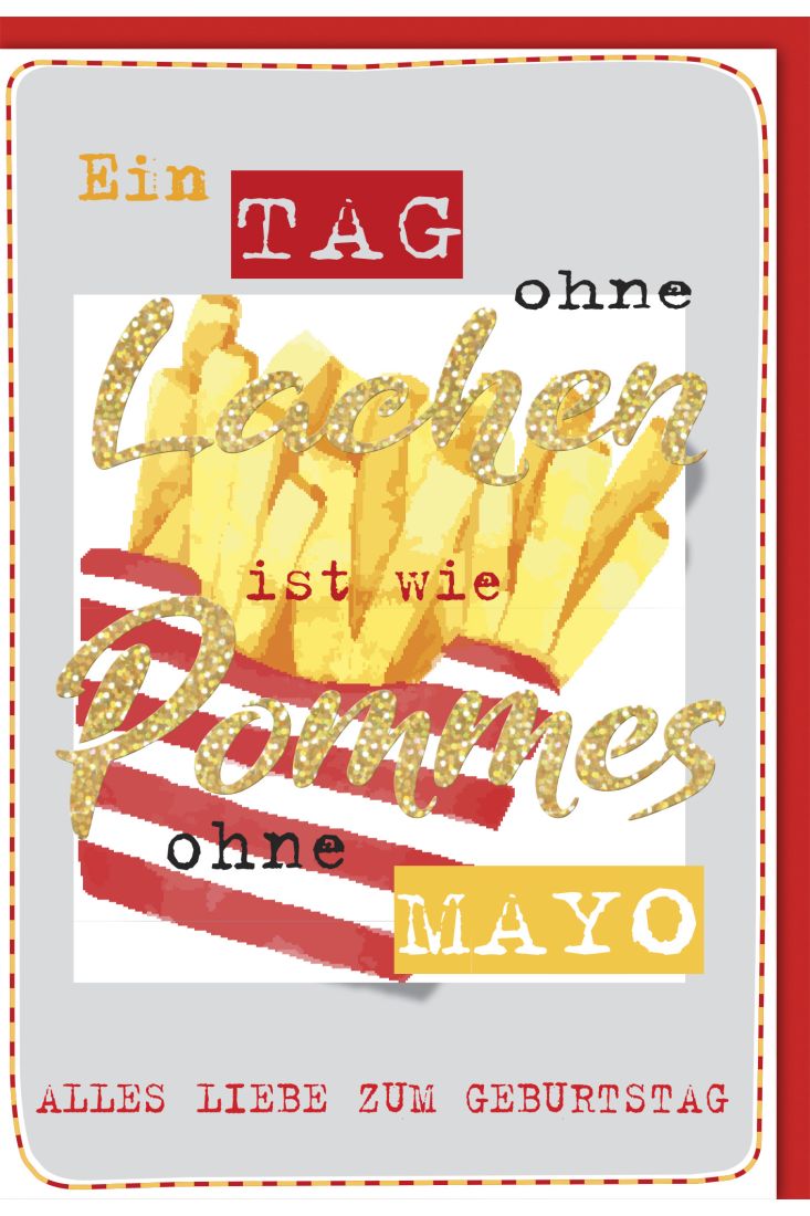 Geburtstagskarte lustig Pommes ohne Mayo
