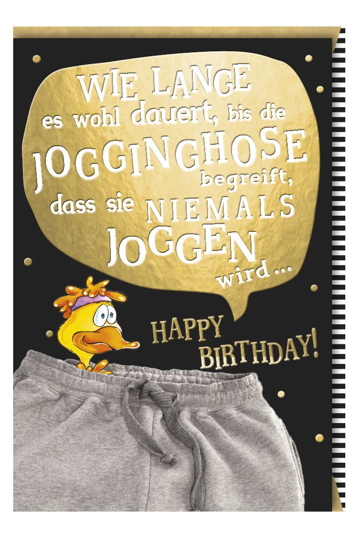 Geburtstagskarte lustig Spruch Jogginghose
