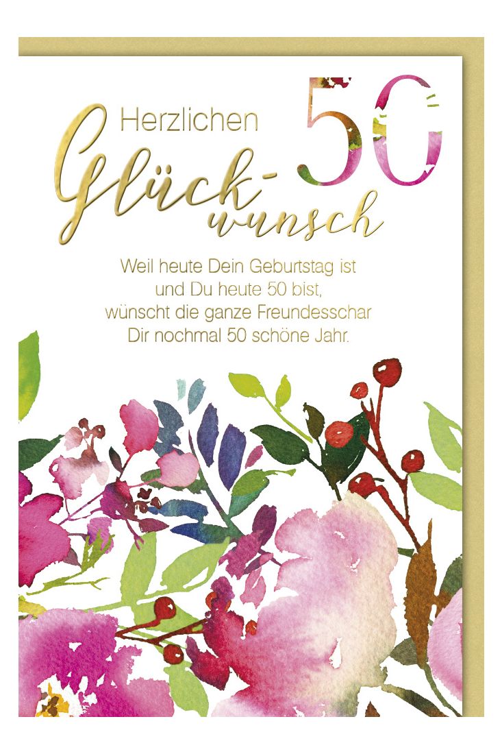 Karte Geburtstag 50 Jahre Weil heut dein Geburtstag ist