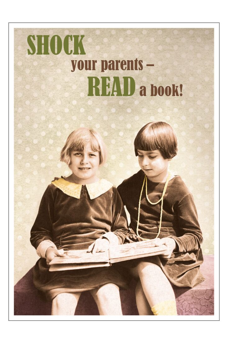 Postkarte Spruch lustig SHOCK your parents - READ a book!