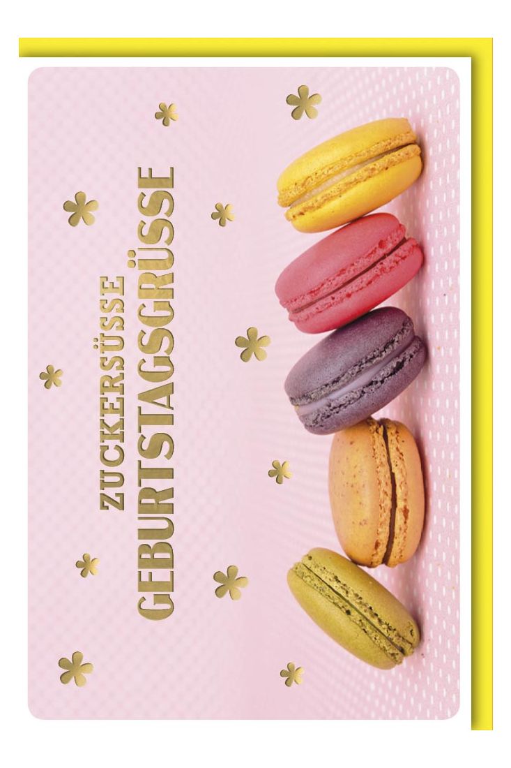 Glückwunschkarten Geburtstag - Farbenfrohe Macarons und süße Wünsche, Bunte Geburtstagsgrüße mit Leckereien-Motiv