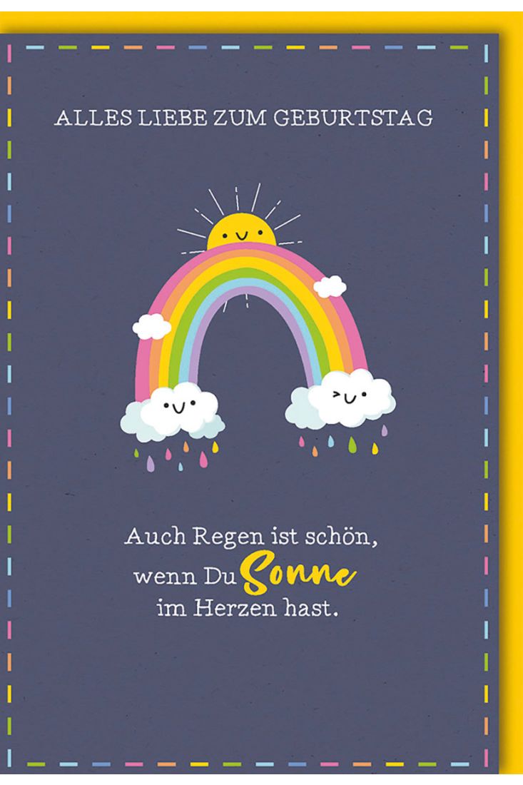Glückwunschkarte Geburtstag mit Regenbogen und Sonne - Auch Regen ist schön wenn du Sonne im Herzen hast